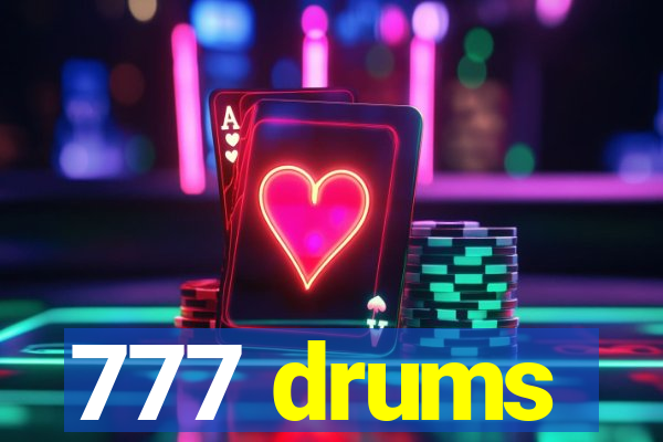 777 drums